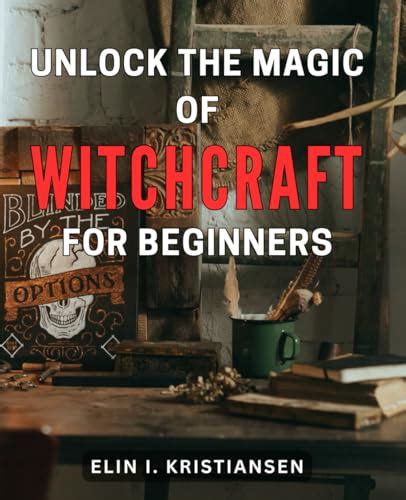 A Beginner's Guide to Witchcraft, Ghosts, and Alchemy